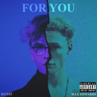 For You by REIDØ