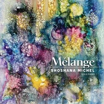 Mélange by Shoshana Michel