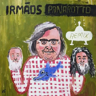 Remix by Irmãos Panarotto