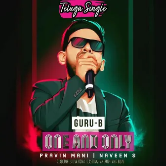 One and only (Telugu) by Guru B