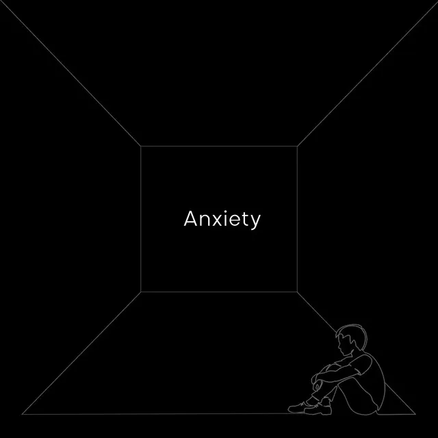 Anxiety