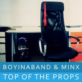 Top of the Props by Boyinaband