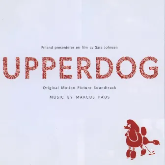 Upperdog by Marcus Paus