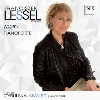 Lessel: Works for Pianoforte by Franciszek Lessel