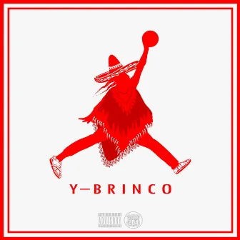 Y Brinco by T.O.G