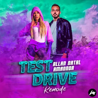 Test Drive (Remode) [Radio Edit] by Allan Natal