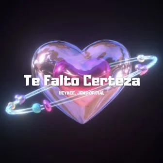 Te Falto Certeza by JEMS OFICIAL