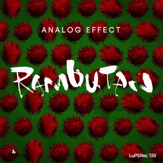 Rambutan by Analog Effect