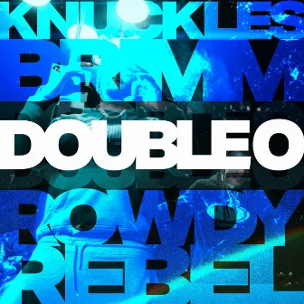 Double O by Knuckles Brimm