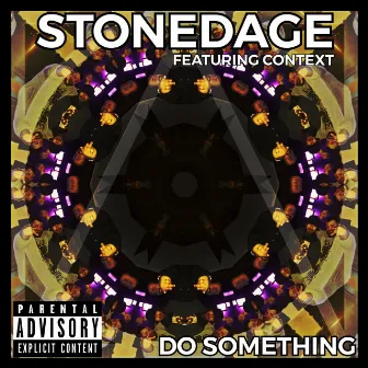 Do Something by StonedAge