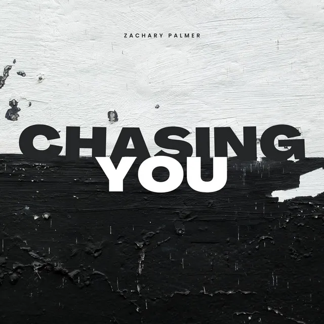 Chasing You