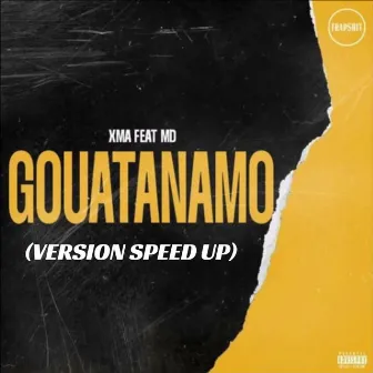 Guantanamo (Version speed up) by xma