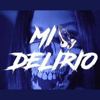 Mi delirio by JL Skor