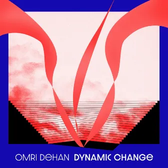 Dynamic Change by Omri Dehan