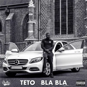 Bla Bla by Teto