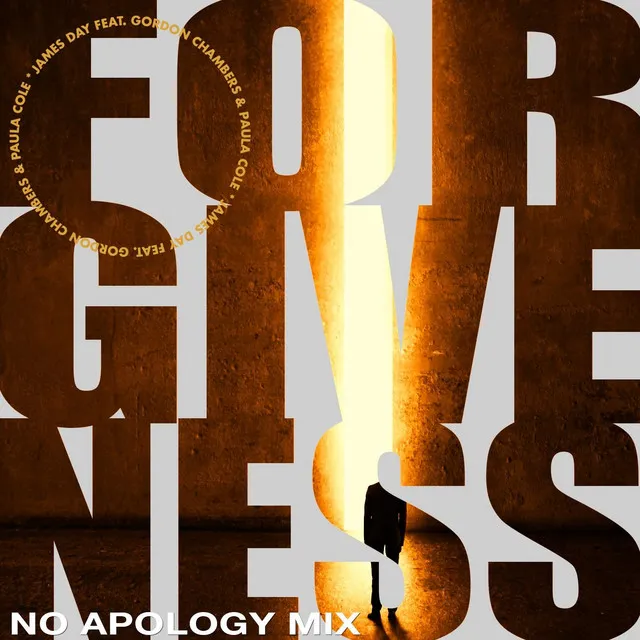 Forgiveness (No Apology Mix)