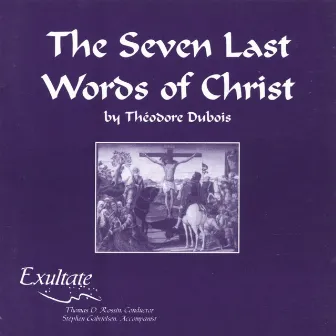 The Seven Last Words of Christ by Théodore Dubois