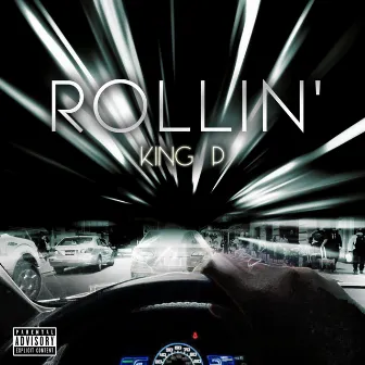 Rollin' by King P