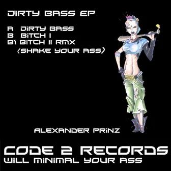 Dirty Bass EP by Alexander Prinz