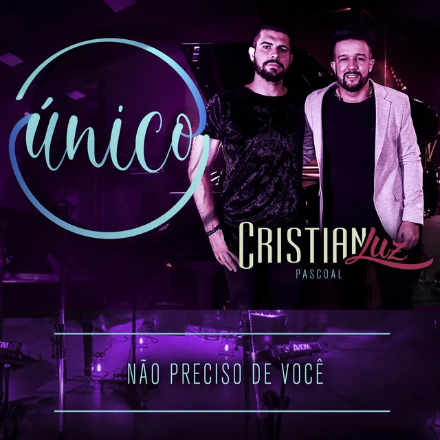 Único: Não Preciso de Você