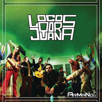 Armando by Locos Por Juana