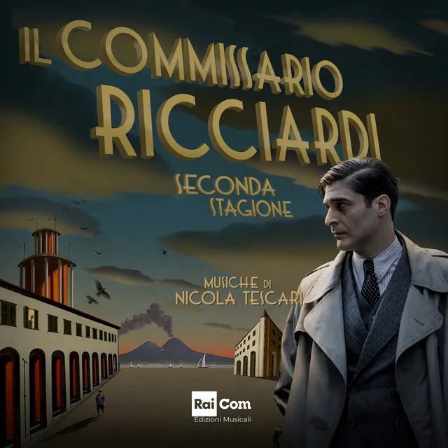 IL COMMISSARIO RICCIARDI Seconda Stagione (Colonna Sonora Originale della Serie Tv)