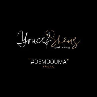 Demdouma by YOUCEF SHEMS