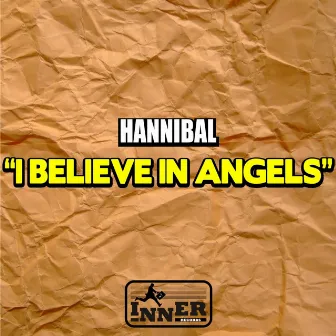 I Believe In Angels by Hannibal