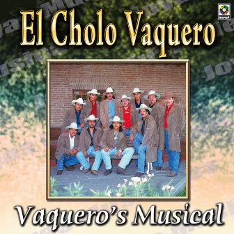 Joyas Musicales, Vol. 2: El Cholo Vaquero by Vaquero's Musical