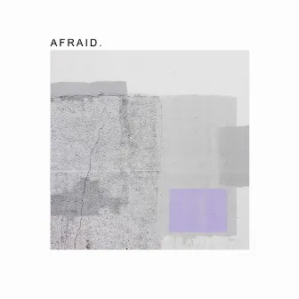 Afraid by Boyboy