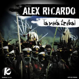 La Vida Tribal by Alex Ricardo