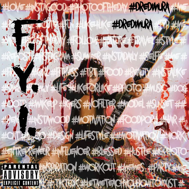 F.Y.I. (Fuck Your Influence)