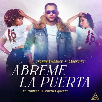 Abreme La Puerta by Jhonny Evidence