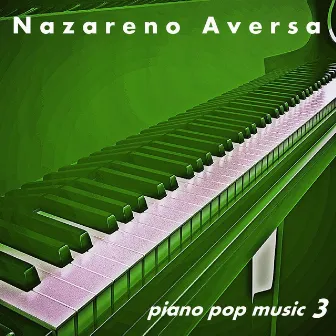 Piano Pop Music 3 by Nazareno Aversa