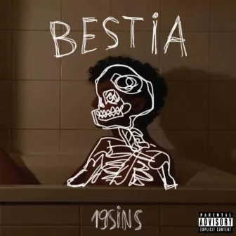 BESTIA by 19sins