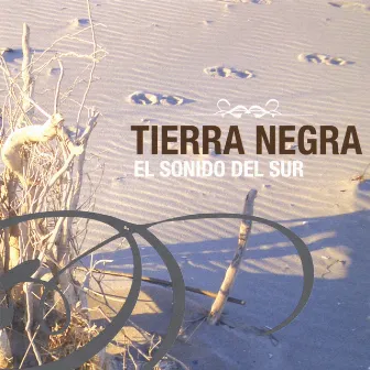 El Sonido Del Sur by Tierra Negra