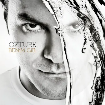 Benim Gibi by Öztürk