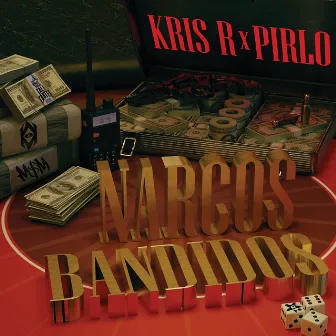 Narcos Bandidos by Pirlo