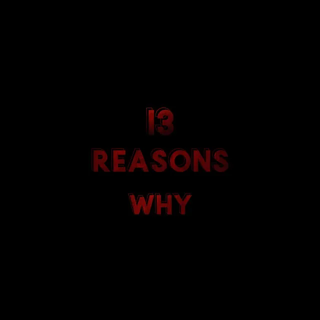 13 Reasons Why