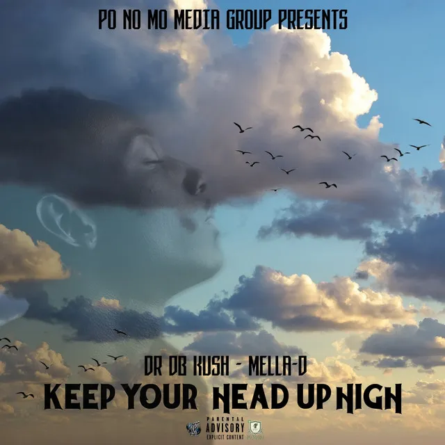 Keep Your Head Up High (feat. Mella-D)