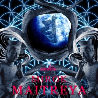 Maitreya - Single by Mirok