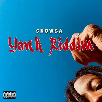 Yank Riddim by snowsa