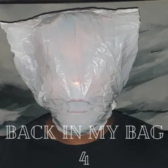 Back in My Bag 4 by I.Q. PDK