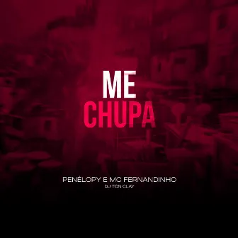 Me Chupa by Unknown Artist