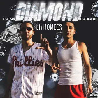 “Diamond” by LH Homies