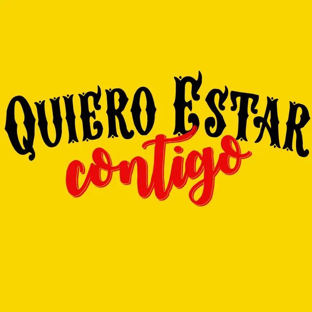 Quiero Estar Contigo