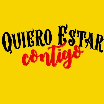 Quiero Estar Contigo by MPO