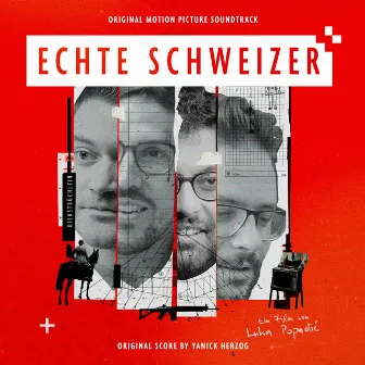 Echte Schweizer (Original Motion Picture Soundtrack) by Yanick Herzog