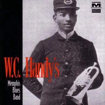 W.C. Handy's Memphis Blues Band by W.C. Handy