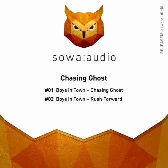 Chasing Ghost by Boys in Town